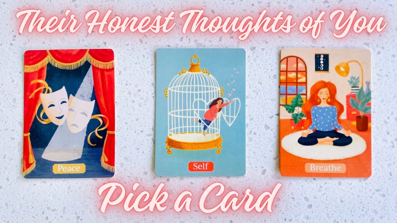 💌 Their HONEST UNFILTERED Thoughts of You 💕 Pick a Card ✨ Tarot & Oracle Reading