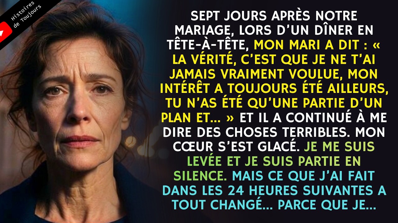 7 jours après le mariage mon mari dit:«Je ne t’ai jamais vraiment voulue, je n’ai fait que…»Alors je