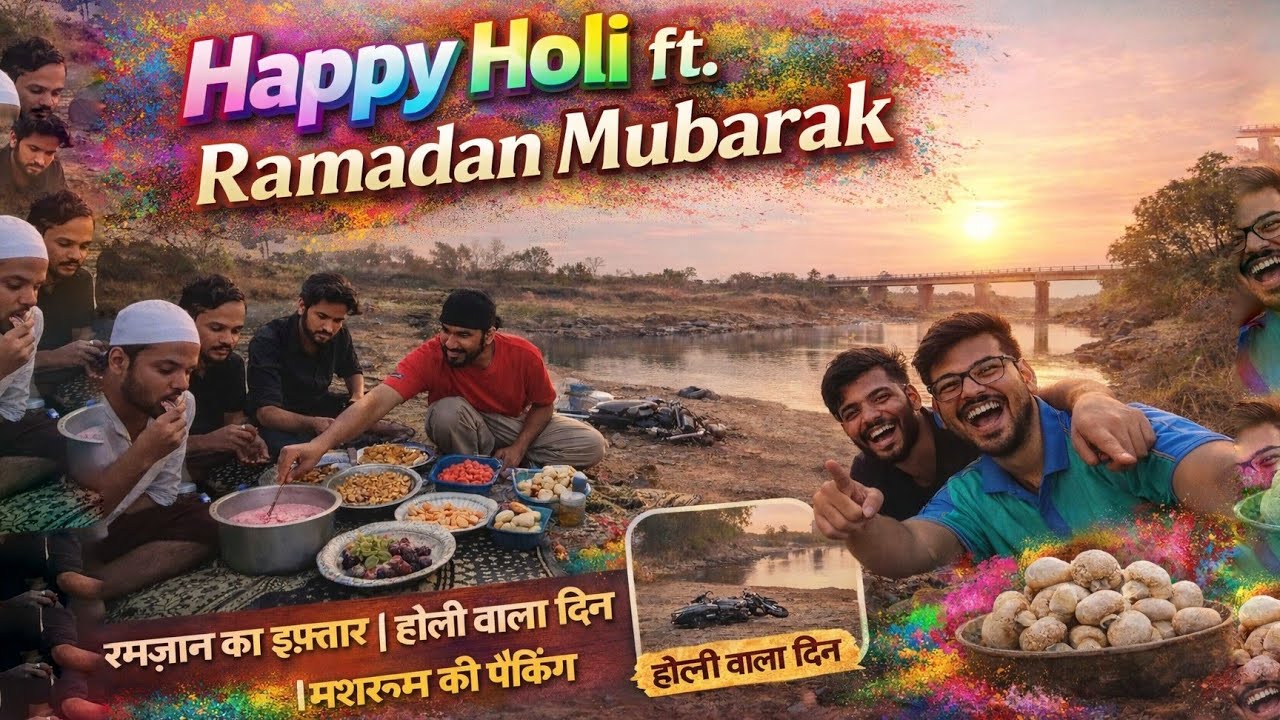 Happy Holi ft. Ramadan Mubarak 🌙2026 | Riverside Iftar Party with Friends | Mushroom Packing Vlog
