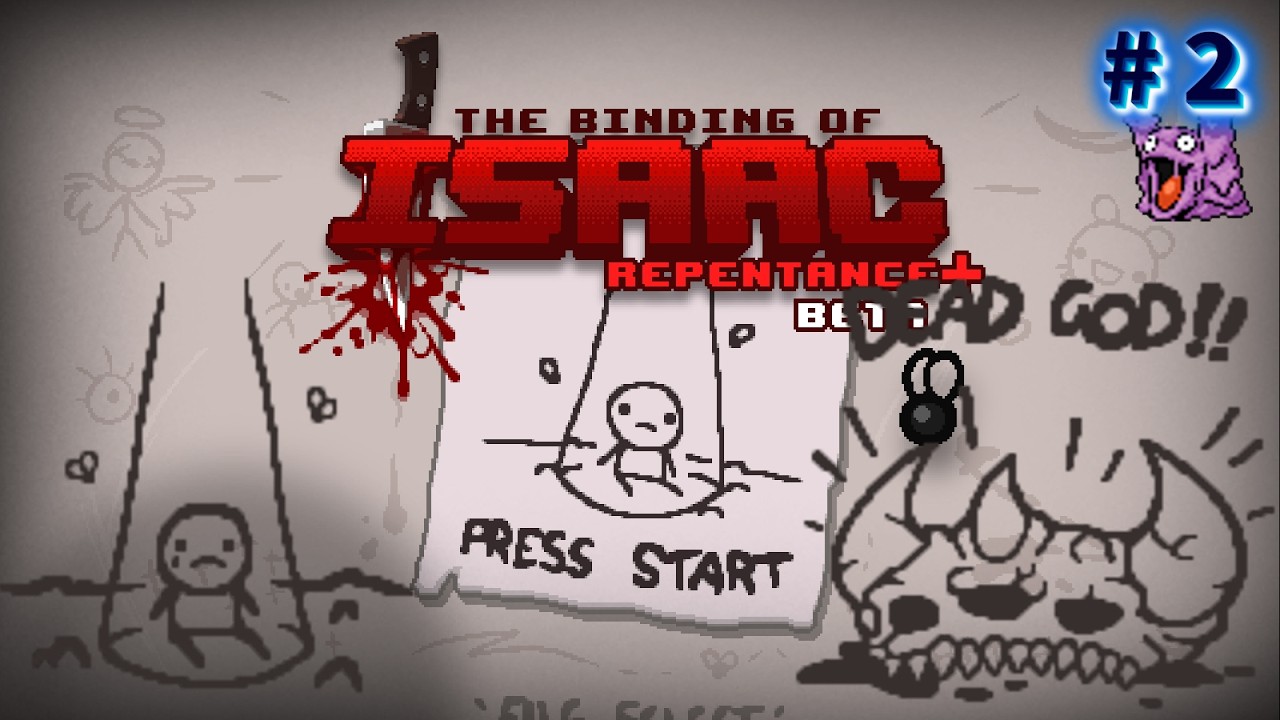 Our first real run -The Binding of Isaac - Zero to Dead God (Part 2)