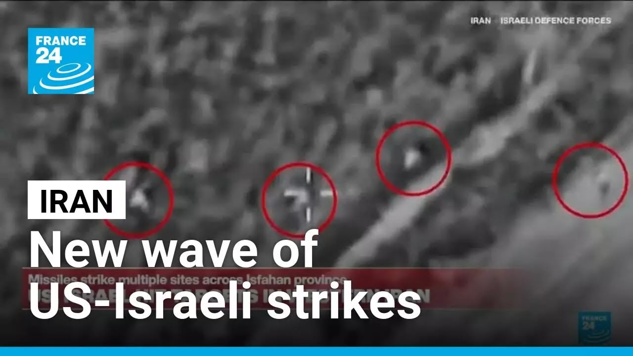US and Israel carry out new strikes on western Iran • FRANCE 24 English