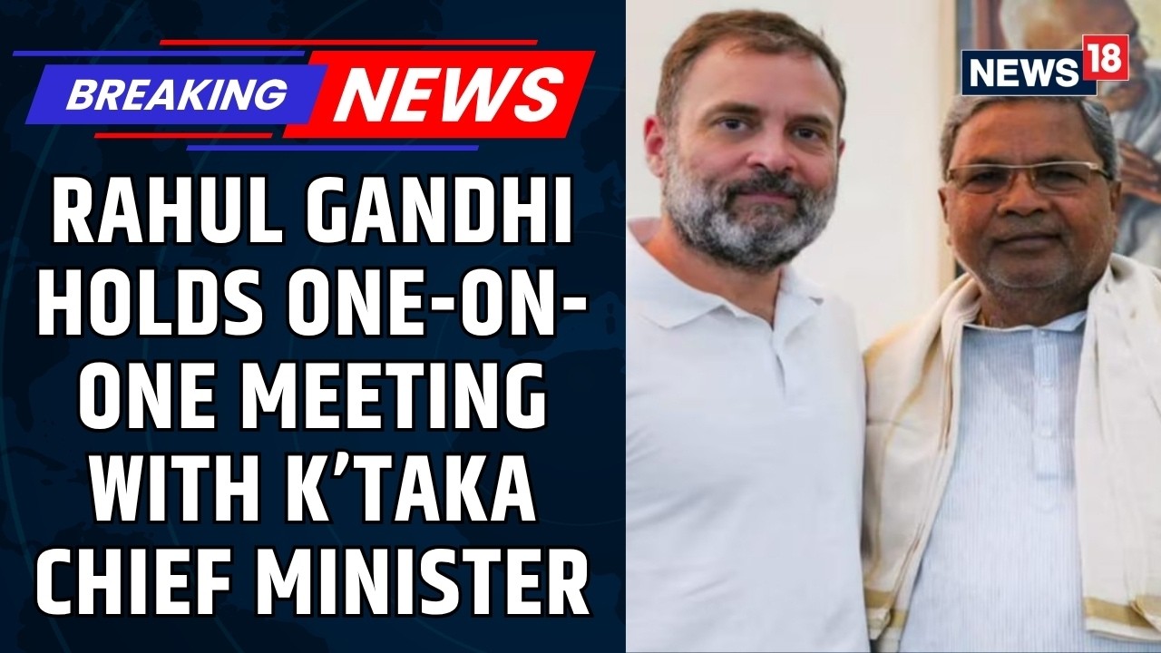 Rahul Gandhi Holds Individual Meeting With Karnataka CM Siddaramaiah In Delhi Amid Political Buzz