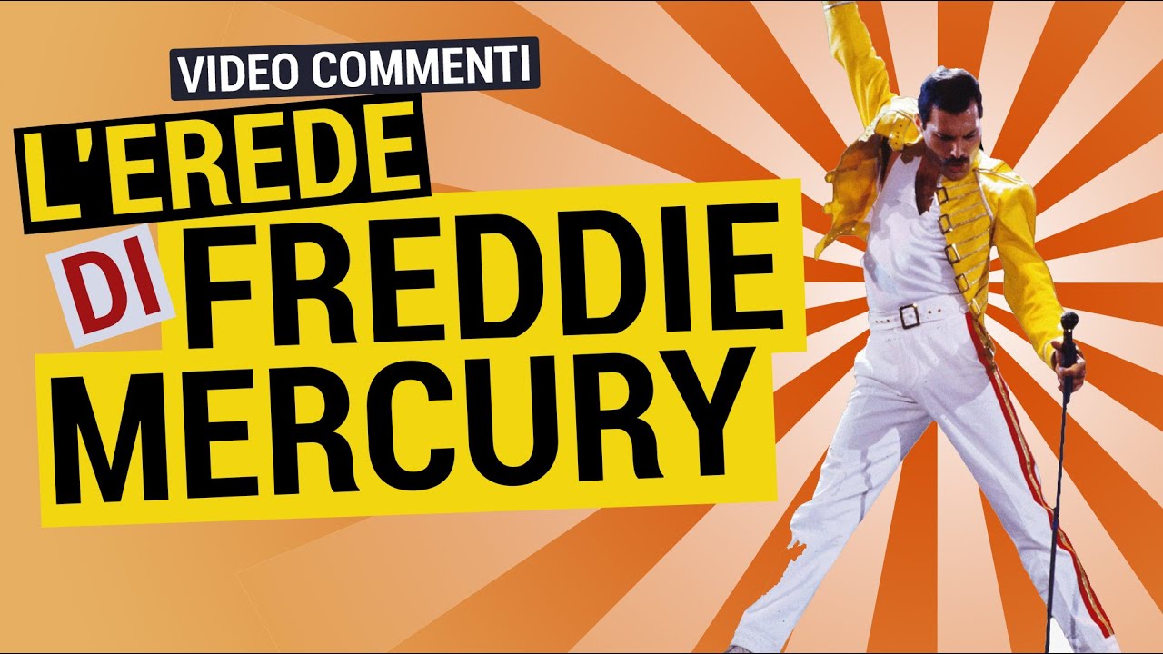 L'EREDE DI FREDDIE MERCURY | VIDEO COMMENTI