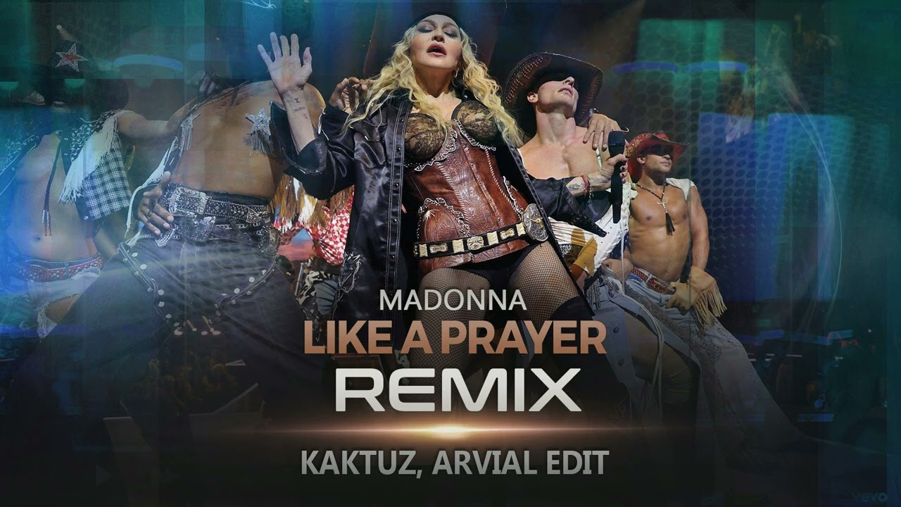 Madonna - Like a Prayer (REMIX) - [KaktuZ, ARVIAL]