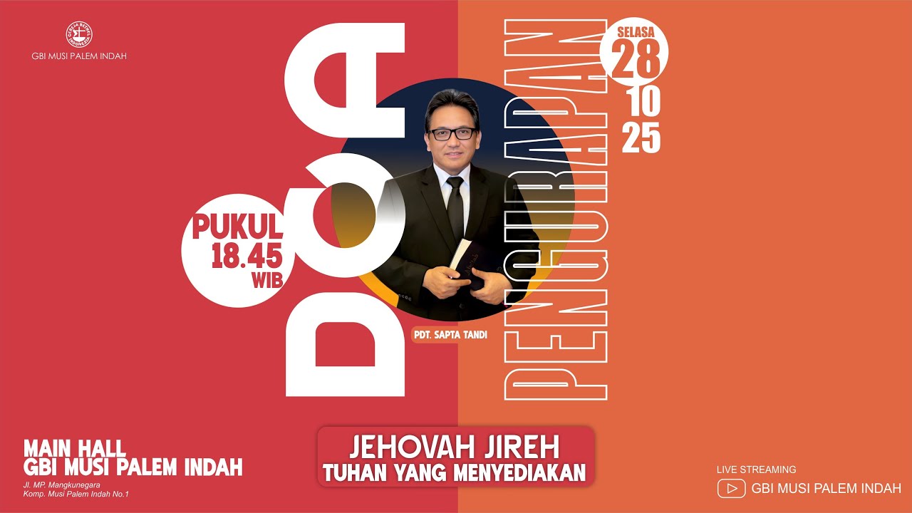 Doa Pengurapan Online : Selasa, 28 Oktober 2025 ( JEHOVAH JIREH - Tuhan yang Menyediakan )