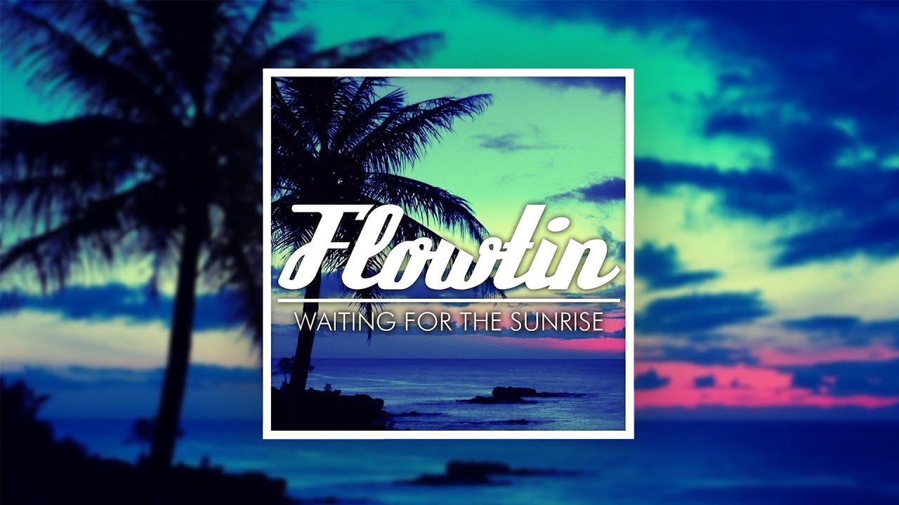WAITING FOR THE SUNRISE | Deep House, Mood, Melancholy | 2015