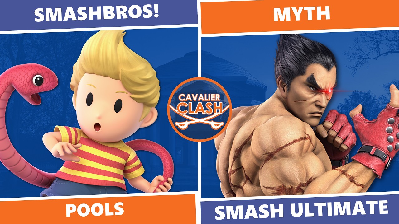 Cavalier Clash 7: Pools - SmashBros! (Lucas) Vs. Myth (Kazuya) SSBU