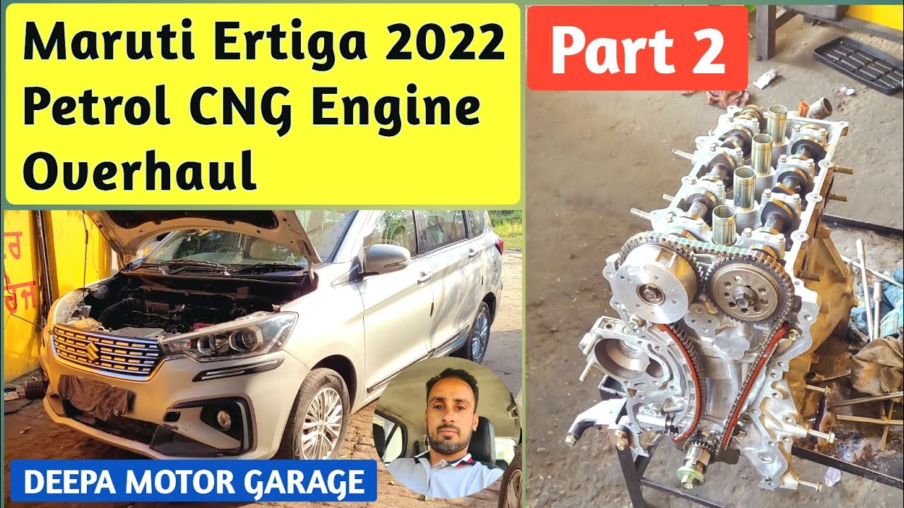 Maruti Suzuki Ertiga Petrol CNG Engine Overhaul Full Video Part 2 #ertiga2022