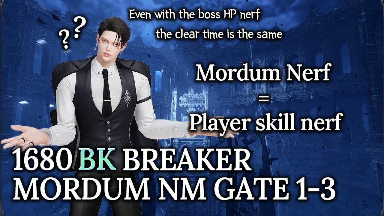 [Lost Ark]1680 Brawl King Breaker - Mordum Raid(Nerf) ACT 3 Normal | Gate 1-3