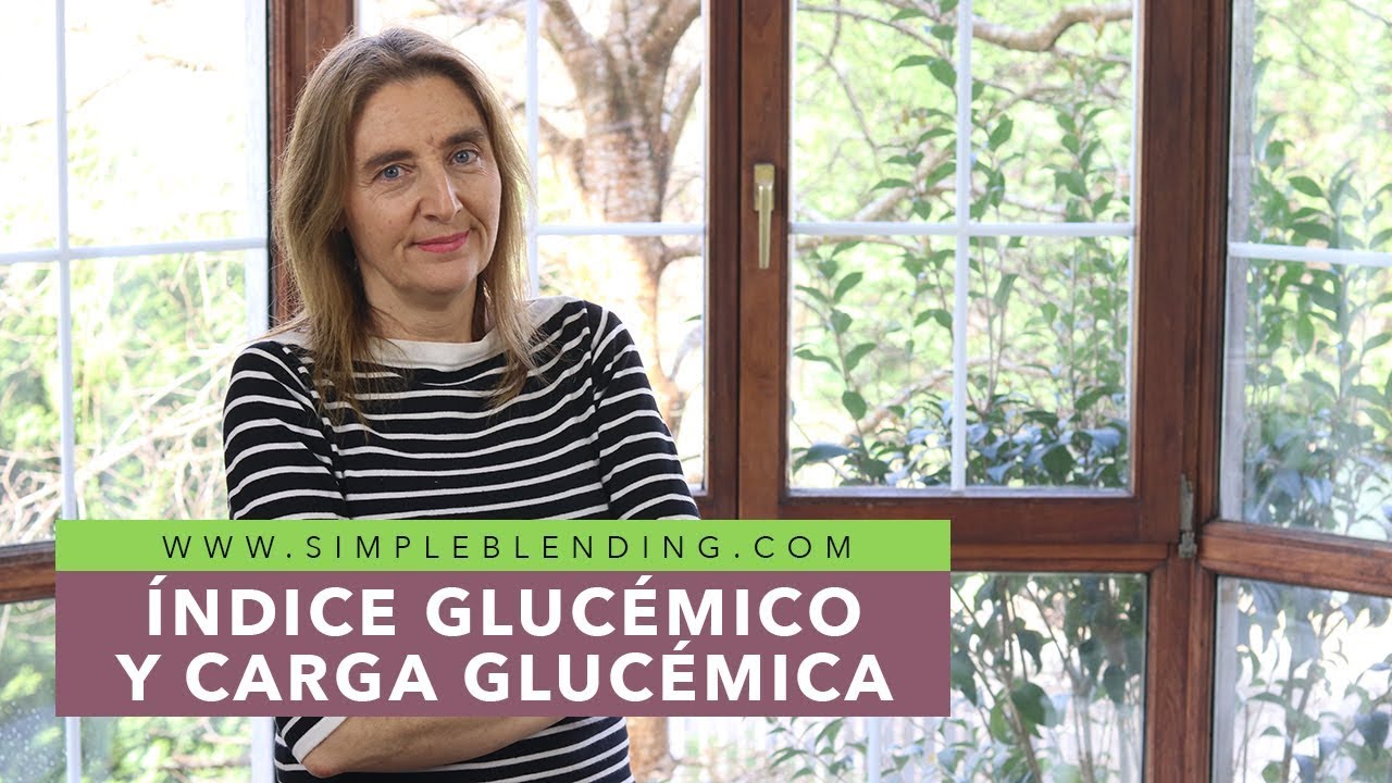 ÍNDICE GLUCÉMICO Y CARGA GLUCÉMICA | Consejo de nutrición | Dieta saludable