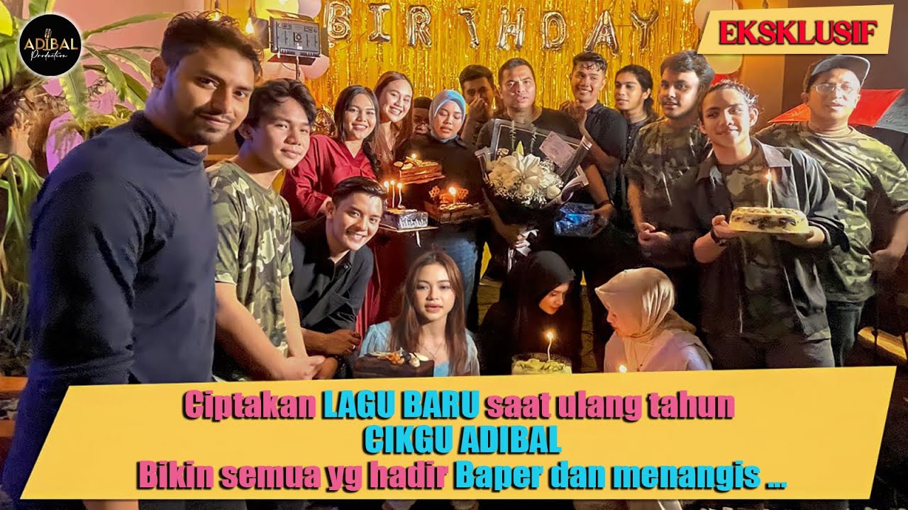 Ciptakan lagu terbaru cikgu Adibal bikin semua menangis! |  EKSKLUSIF ADIBAL MILAD