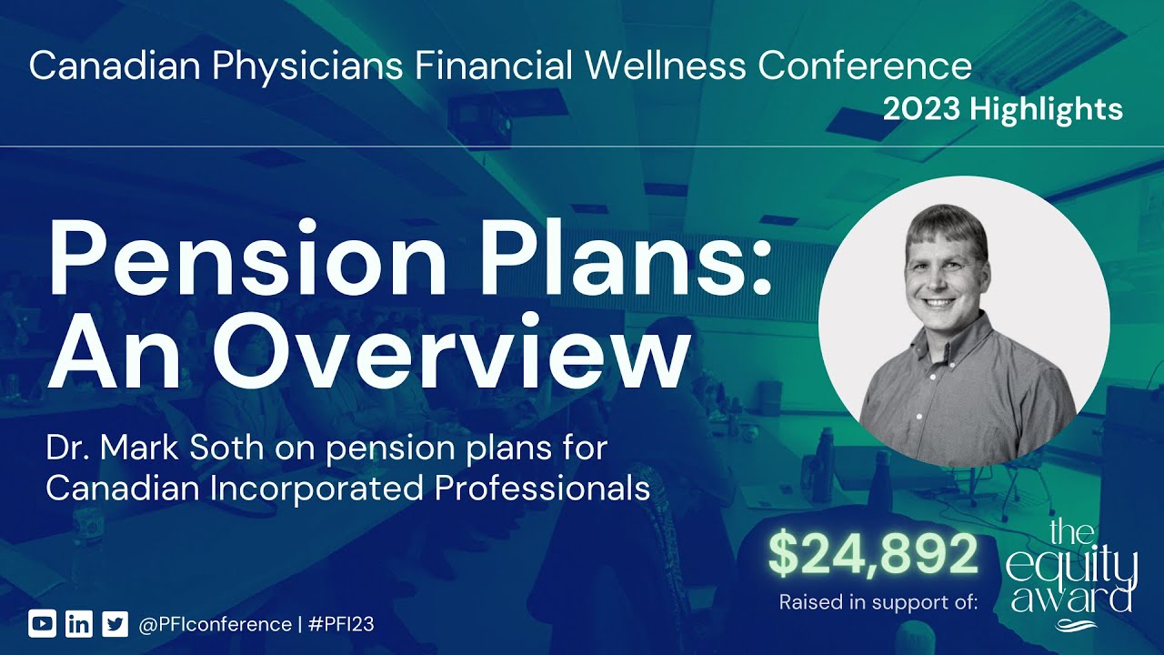 PENSION PLANS: An Overview for Self-Employed Business Owners in Canada (RRSP, IPP, MEPP)
