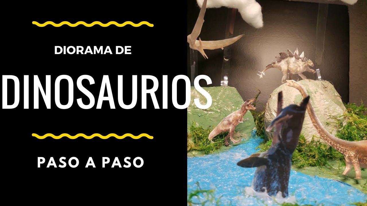 DIORAMA DE DINOSAURIOS PASO A PASO