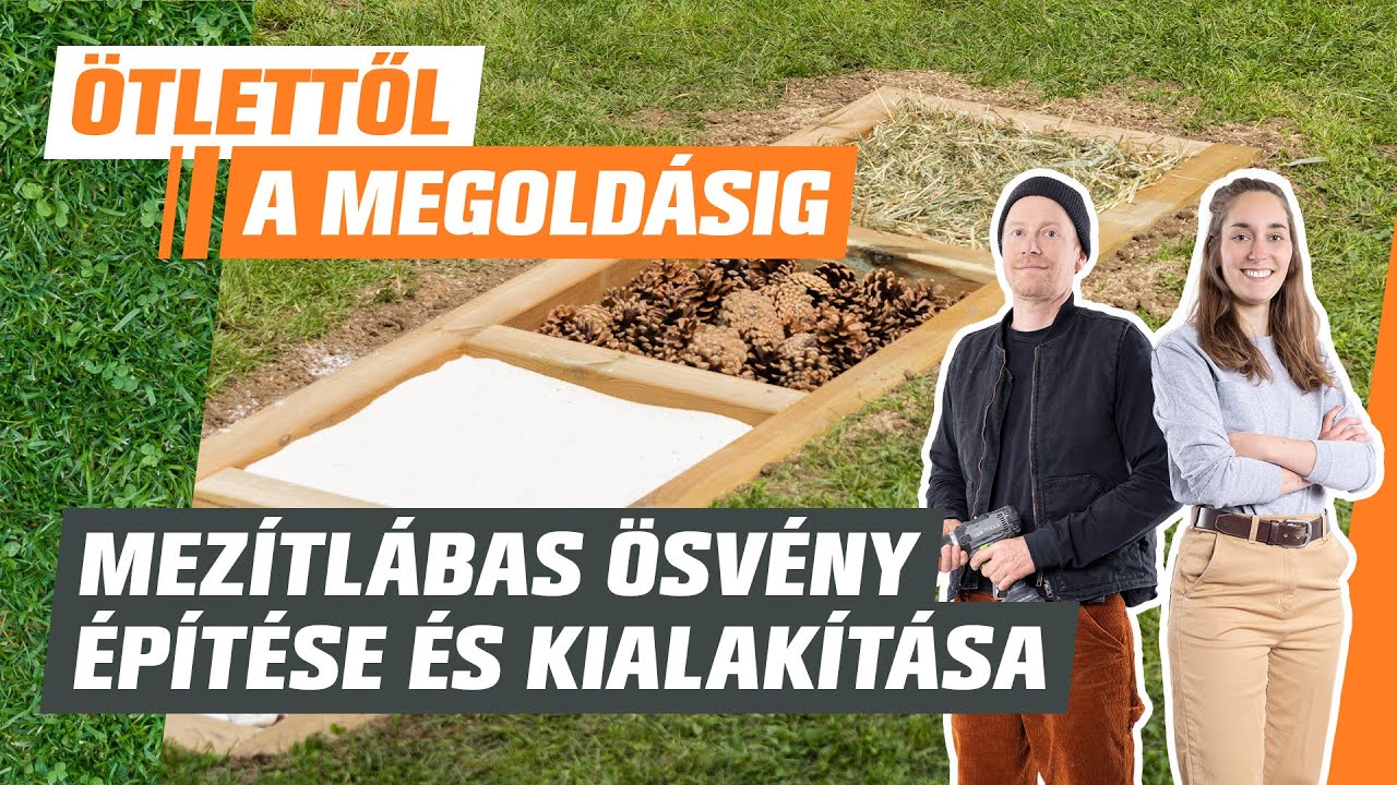 Mezítlábas ösvény építése - Ötlettől a megoldásig - OBI
