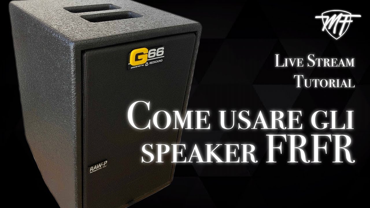 Come usare gli speaker FRFR con i digital modeler (ITA)