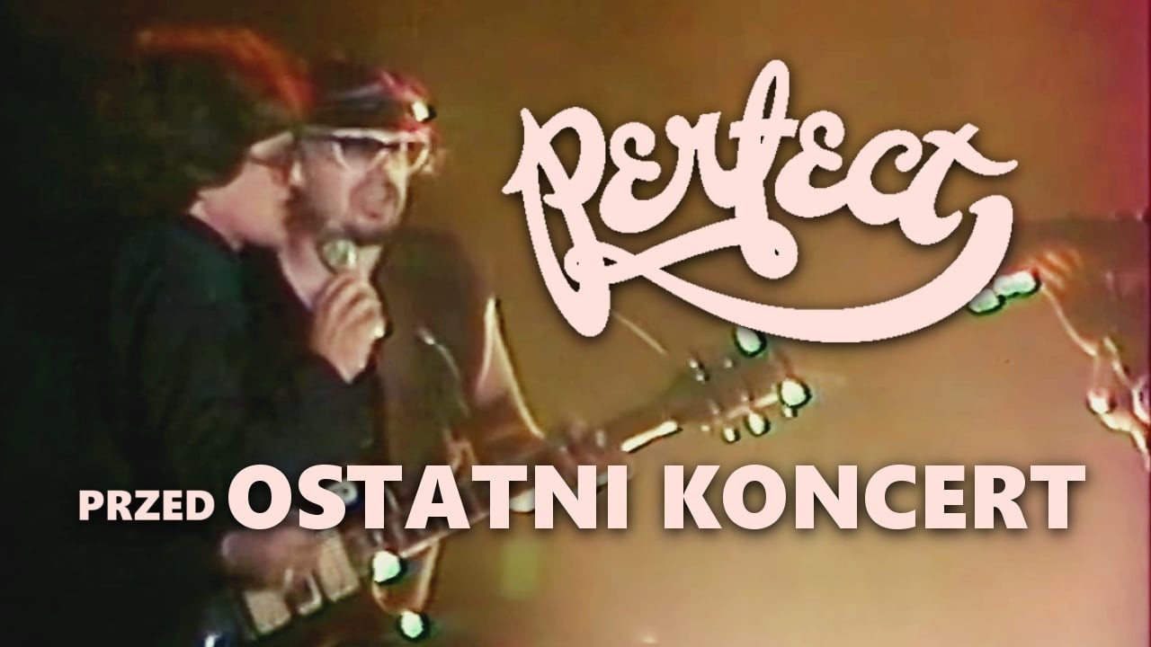 Perfect - Stadion X-lecia, 12.09.1987 (Perfect Day)