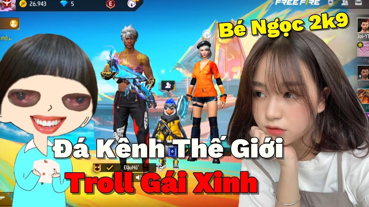 Đậu Hủ Troll Gái Xinh Trên Kênh Thế Giới Trong Free Fire