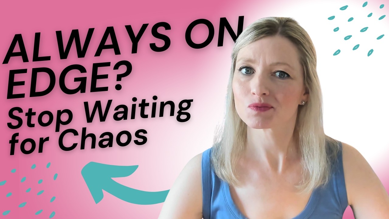Always on Edge? How to Stop Waiting for the Other Shoe to Drop