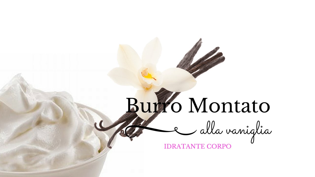 fare un BURRO MONTATO alla VANIGLIA - TUTORIAL