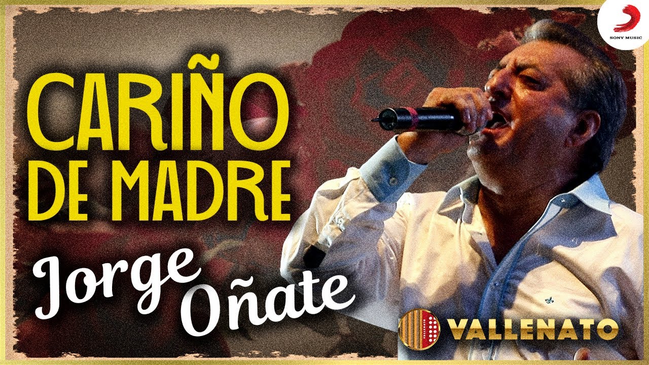 Cariño De Madre, Jorge Oñate - Letra Oficial