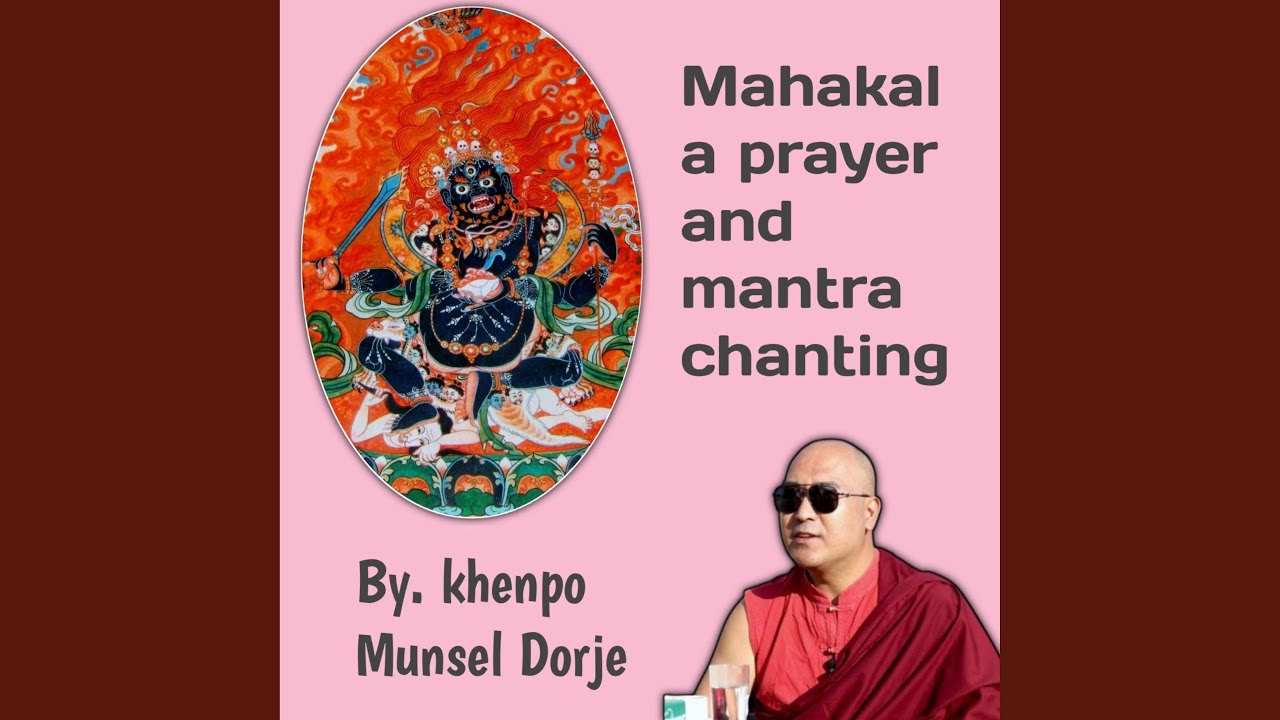 Mahakala mantra chanting