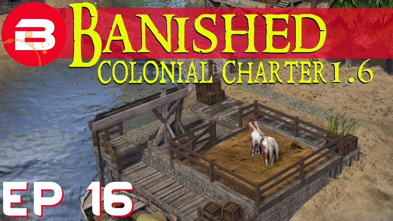 Banished Colonial Charter 1.6 - Horses & Orchards - Ep 16 (Gameplay w/Mods)