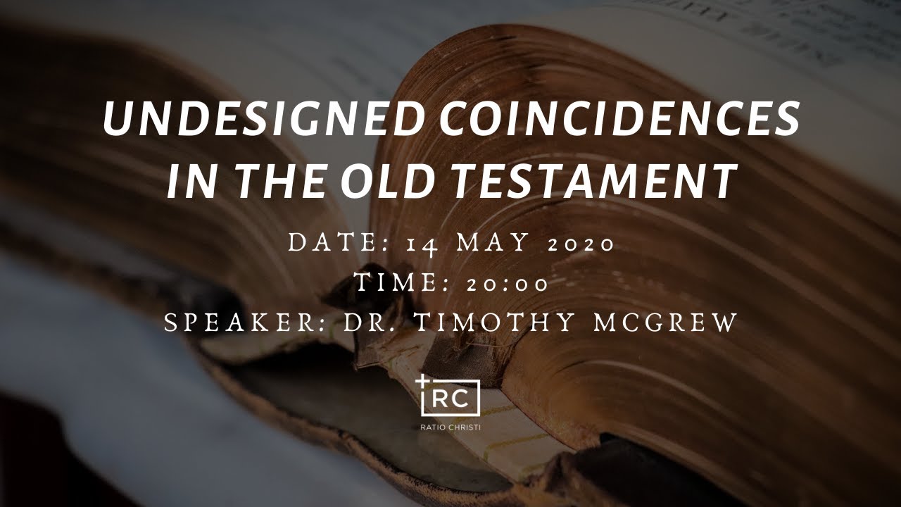 Undesigned Coincidences in the Old Testament - Dr. Timothy McGrew