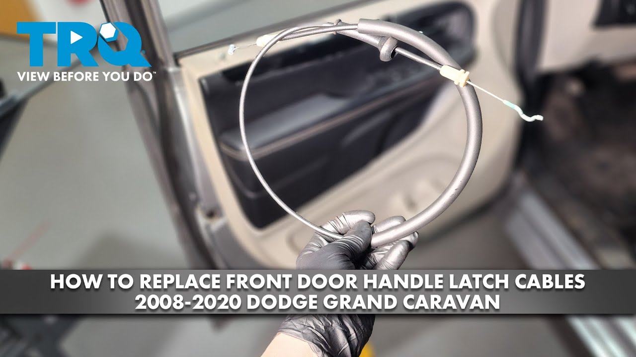 Как заменить тросы защелки внутренней ручки передней двери на Dodge Grand Caravan 2008-2020