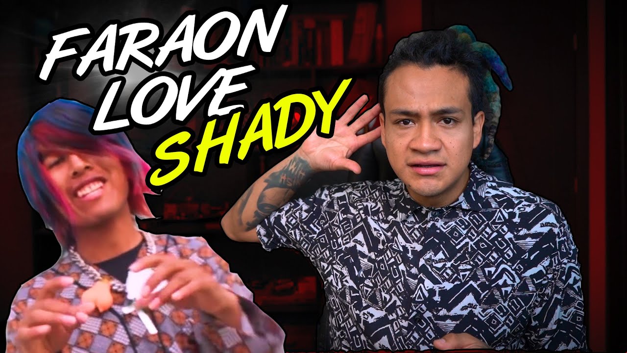 FARAON LOVE SHADY | EsqueSoyBrandon