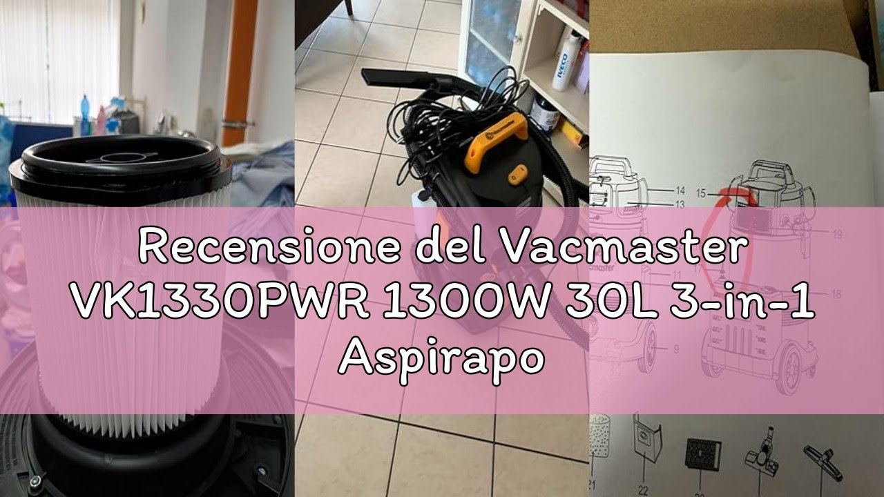 Recensione del Vacmaster VK1330PWR 1300W 30L 3-in-1 Aspirapolvere Aspira, Lava & Asciuga, Pulisce Pa
