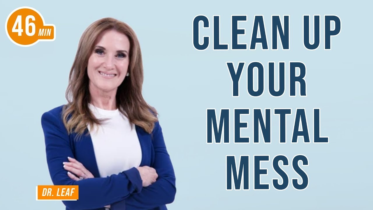 5 Steps to Clean Up Your Mind with Dr. Caroline Leaf & Jim Kwik