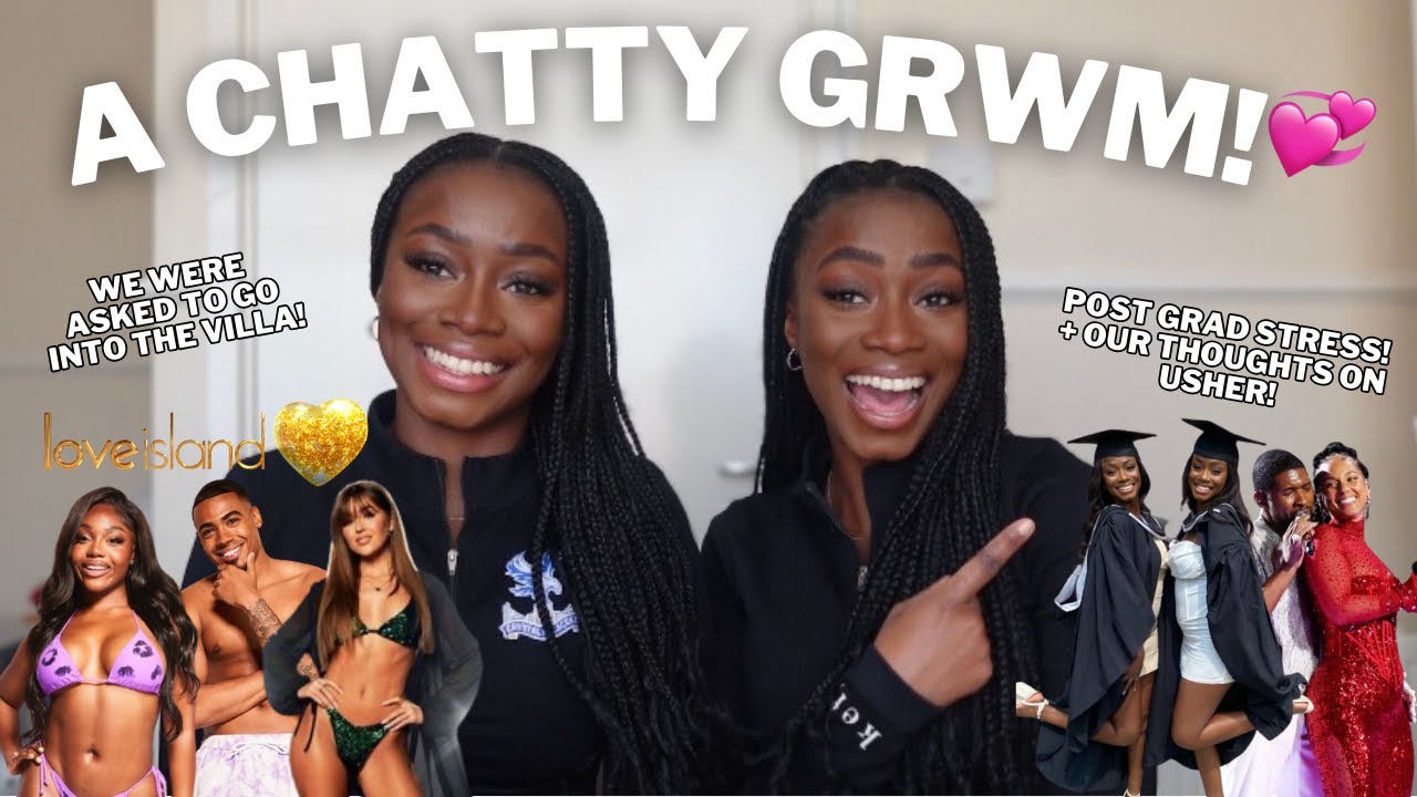 A CHATTY GRWU | going on Love Island?? post-graduate stress & MORE!! | Jessie & Jessica