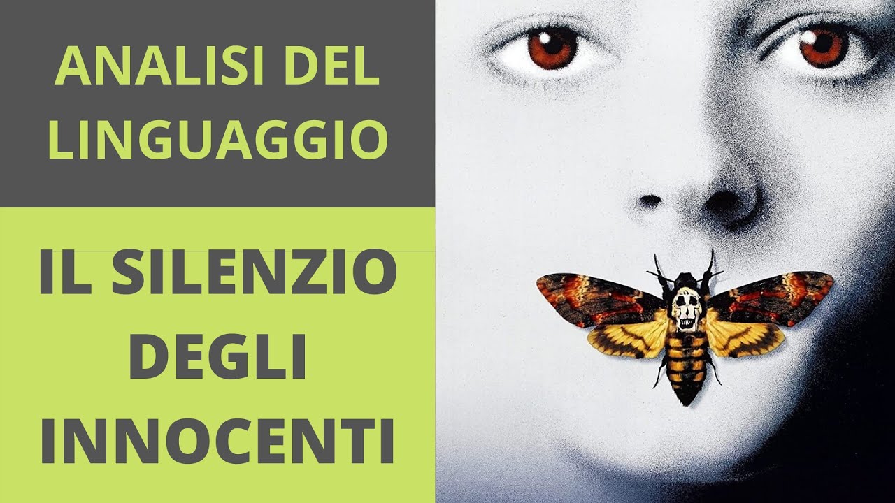 ANALIZZARE IL FILM - IL SILENZIO DEGLI INNOCENTI