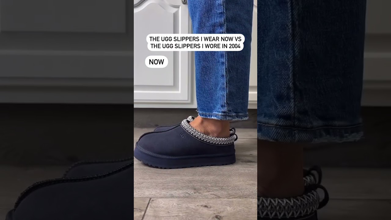 The Ugg slippers I wear now vs the Ugg slippers I wore in 2004