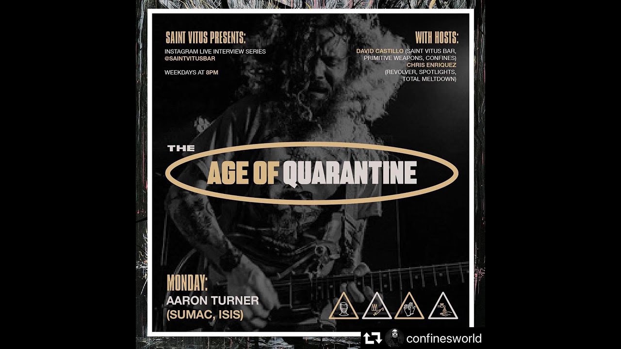 Saint Vitus Presents: Age of Quarantine #92 w/ Aaron Turner of Sumac (07/13/2020)