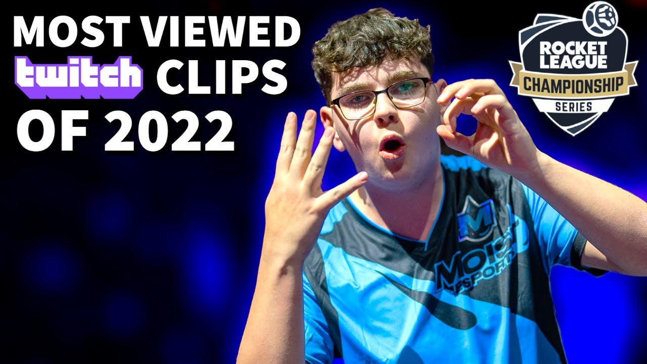 Most Viewed RLCS Twitch Clips of 2022