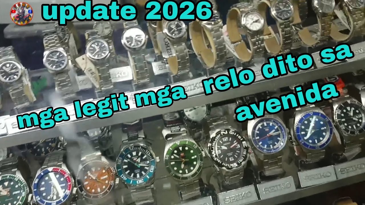 Update year 2026 mga legit mga relo dito sa avenida #tonyvlogs