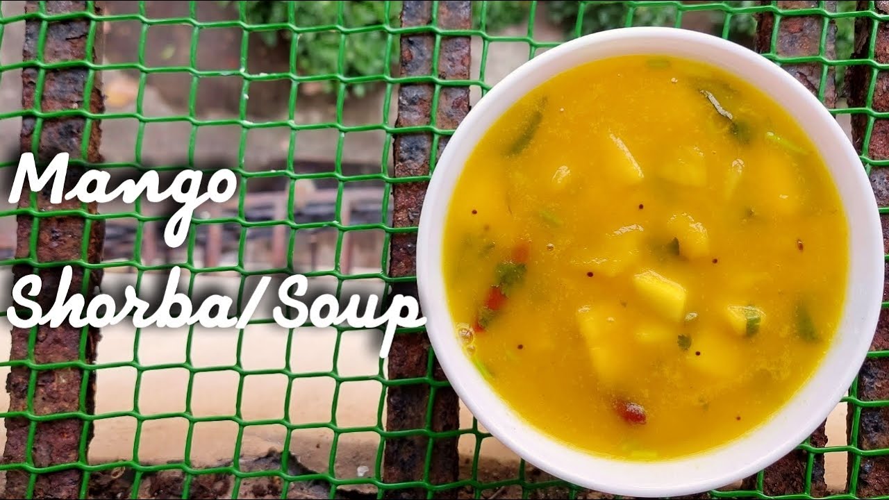 Mango Shorba/Soup Recipe - மாம்பழம் ஷோர்பா/சூப் - Sumner Special Recipe - with English Subtitles