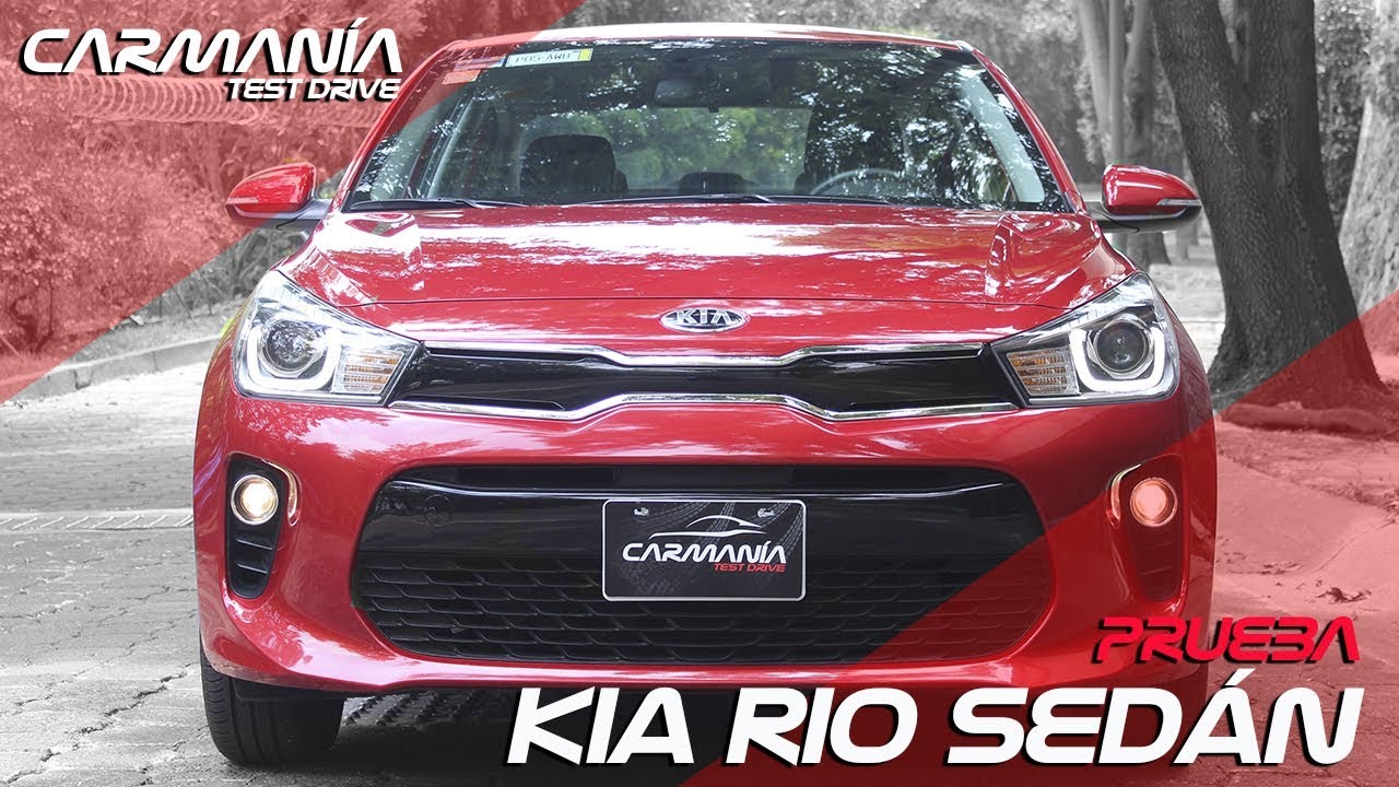Kia Rio Sedán a prueba - CarManía (2018)