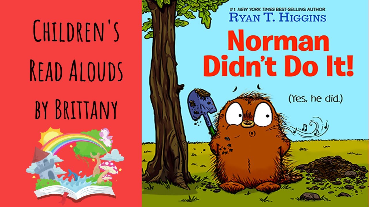 Norman Didn't Do It! (Yes, He Did) - Read Aloud