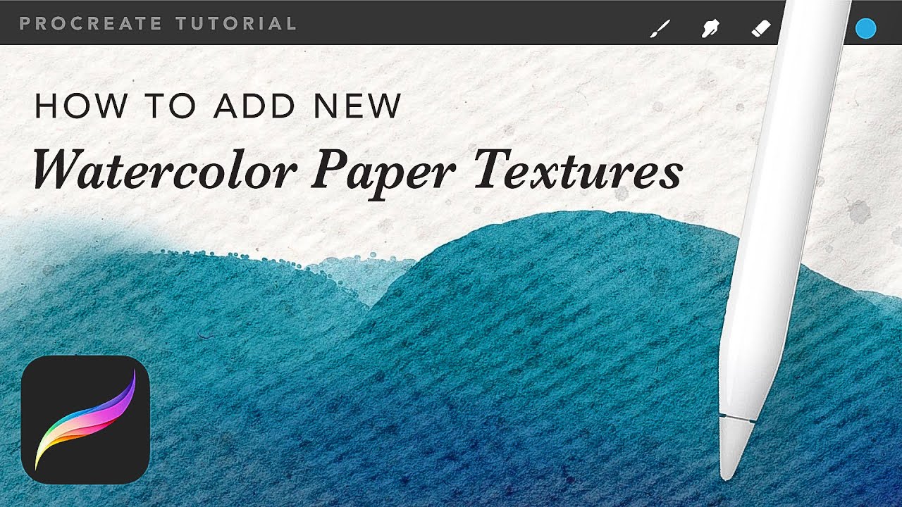 New Watercolor Paper Textures for Procreate