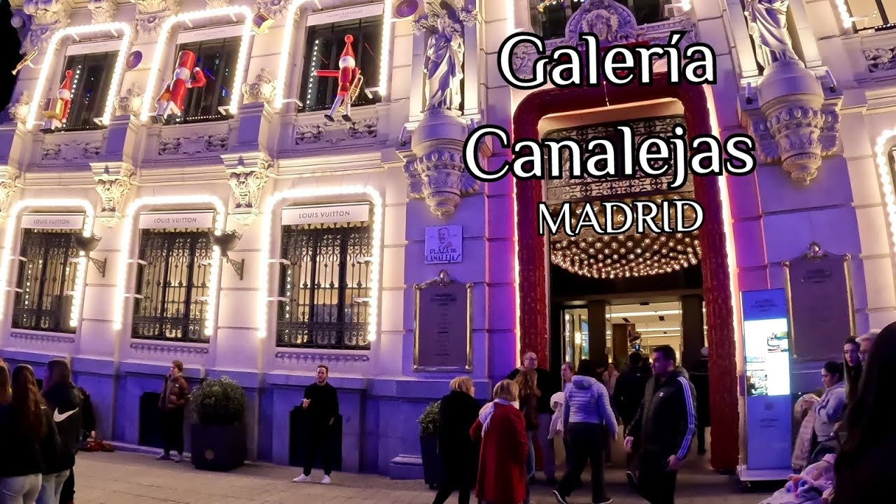 [4k]🇪🇸 Discover Luxury Redefined: Galer&iacute;as Canalejas, Madrid's Premier Shopping Oasis