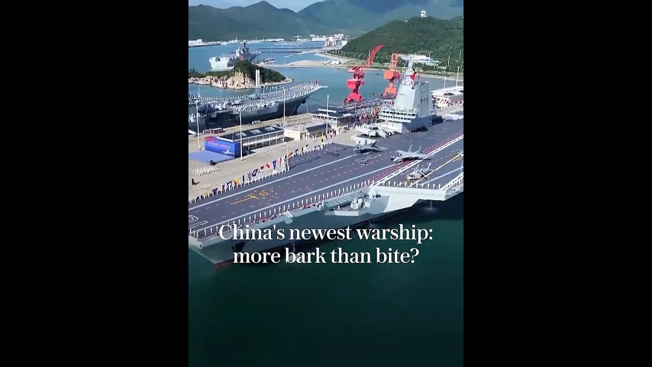 China's newest warship: is the Fujian more bark than bite?