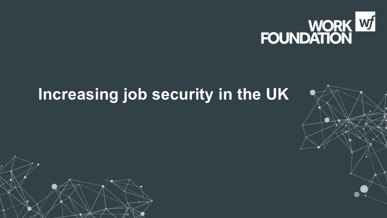 Increasing job security in the UK