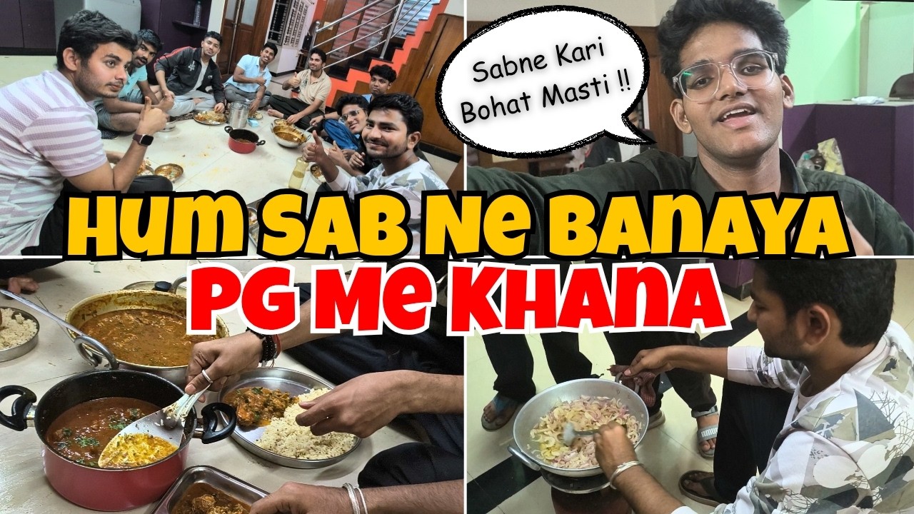 Hum Sabne Milkar Banaya PG Me Khana !! | Sabne Kari Bohat Masti 🥳 | Hostel Boys Party ! | Vlog 2026