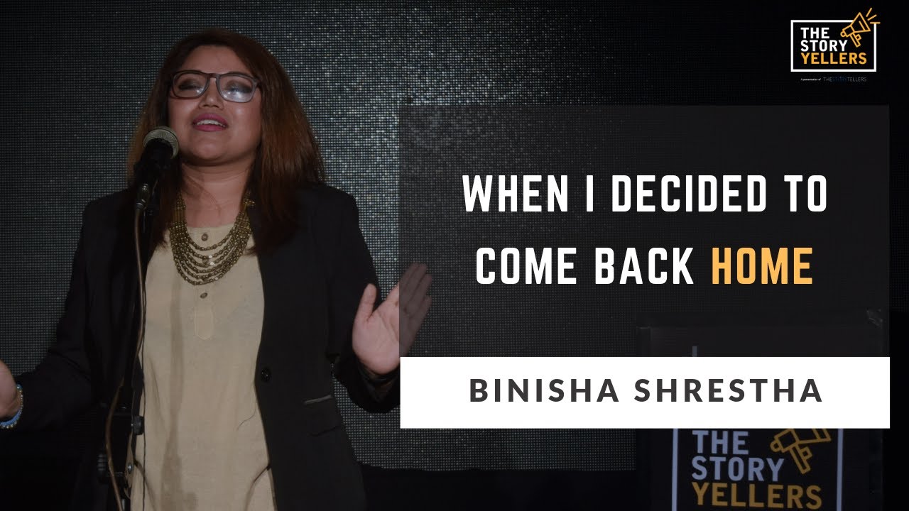 Ms. Binisha Shrestha (Nepal Coordinator/ RNI): When I Decided to Come Back Home: The StoryYellers
