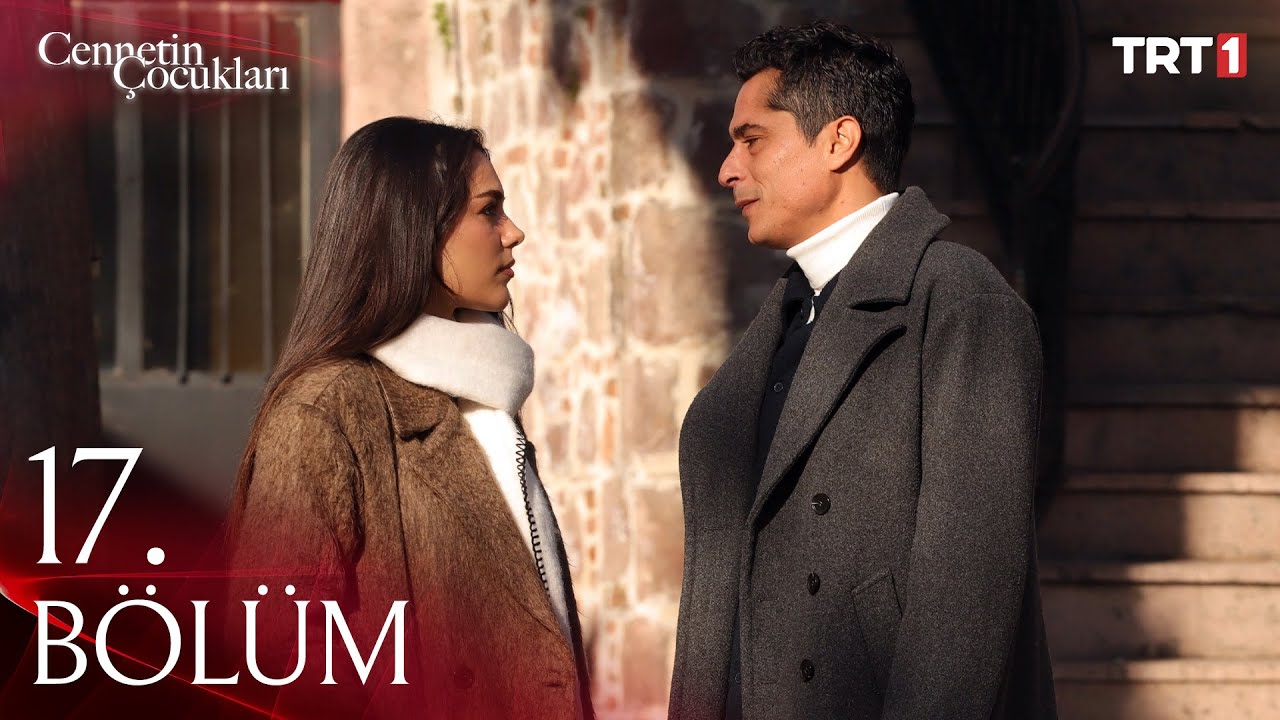 Cennetin Çocukları 17. Bölüm @trt1