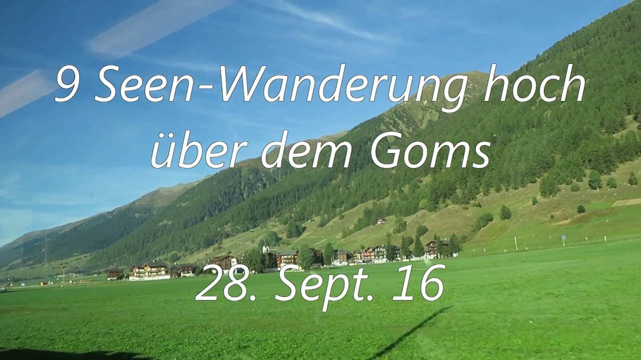 9 Seen Wanderung hoch über dem Goms /// 28. Sept. 2016