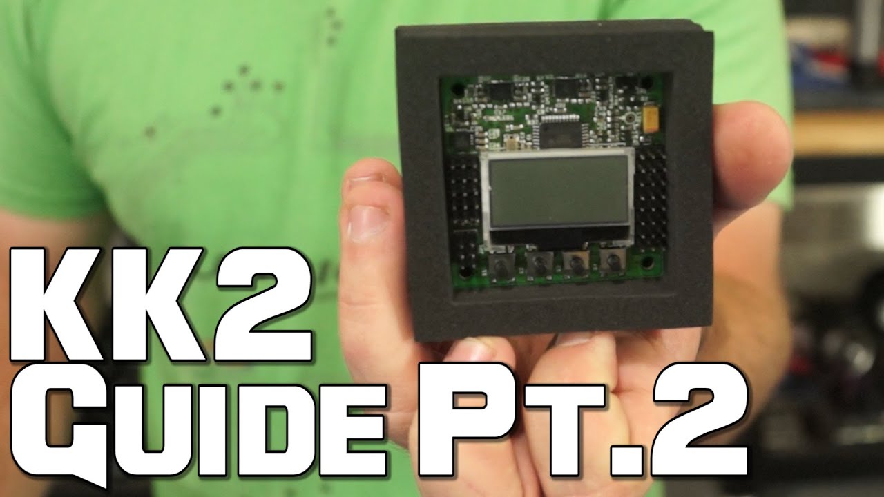 HobbyKing KK2.0 Complete Guide Part 2 - SK 450 