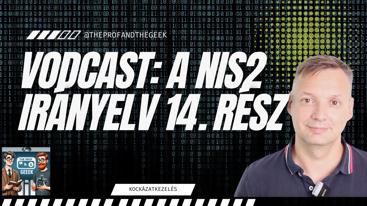 NIS2 vodcast 14.: Kockázatkezelés